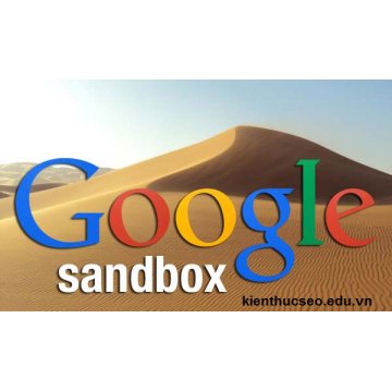 Webite bị Google Sandbox nghĩa là gì